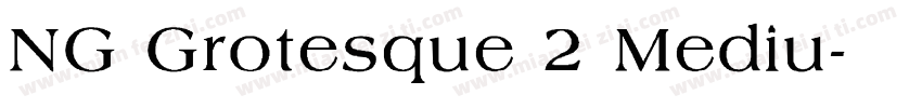 NG Grotesque 2 Mediu字体转换
